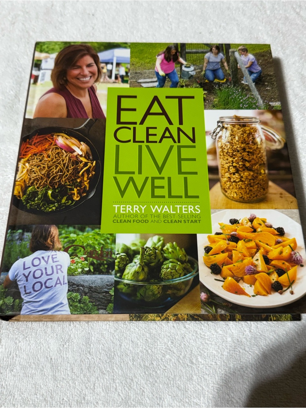 Eat Clean Live Well by - Green Cookbook